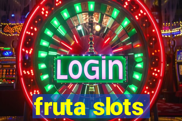 fruta slots