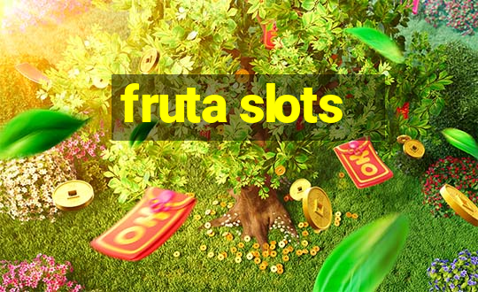 fruta slots