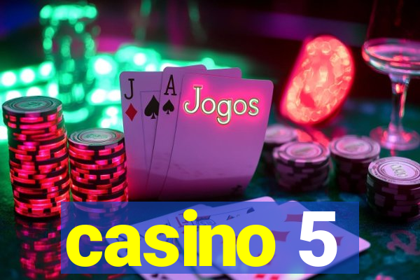 casino 5