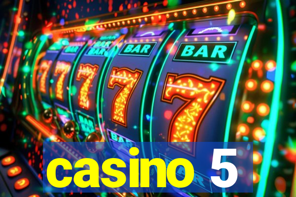 casino 5