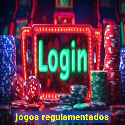 jogos regulamentados