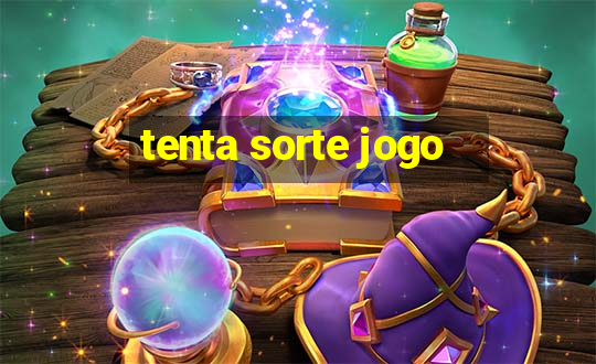 tenta sorte jogo