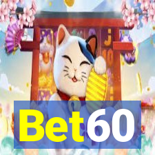 Bet60