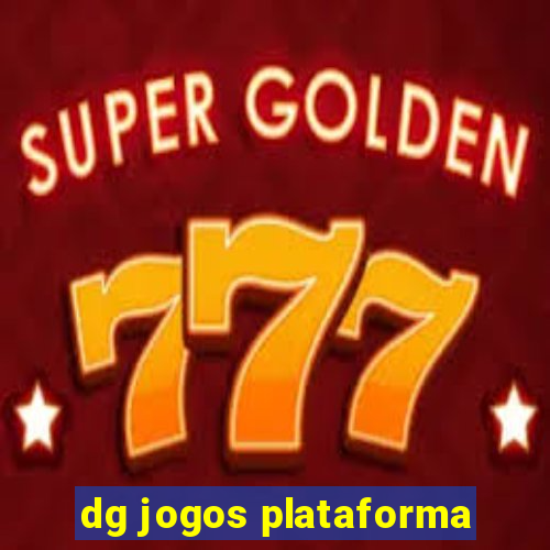 dg jogos plataforma