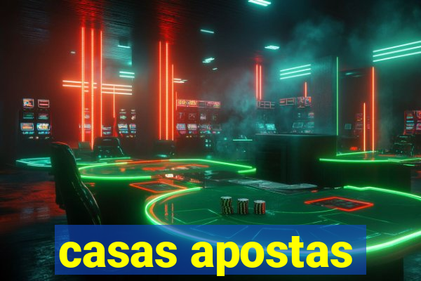 casas apostas