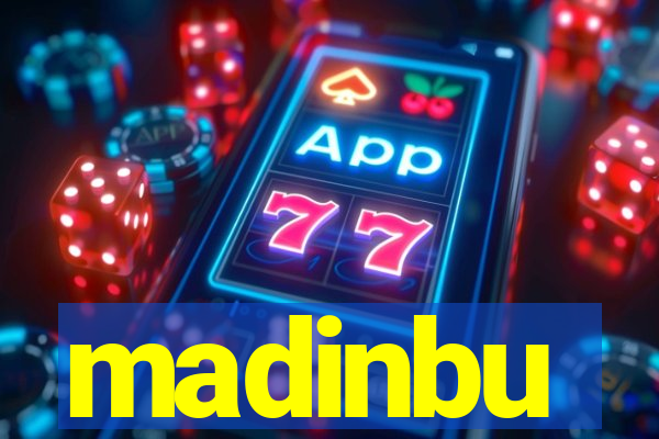 madinbu