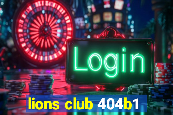 lions club 404b1