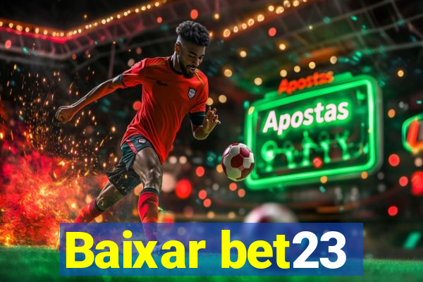 Baixar bet23