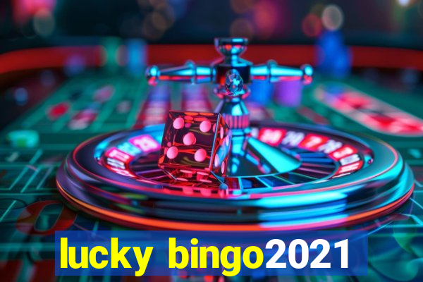 lucky bingo2021