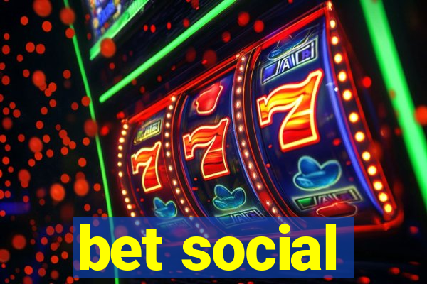 bet social