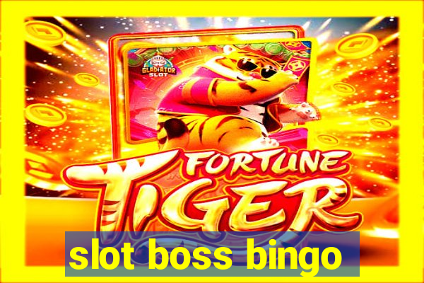 slot boss bingo