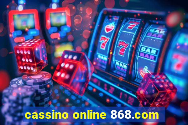 cassino online 868.com