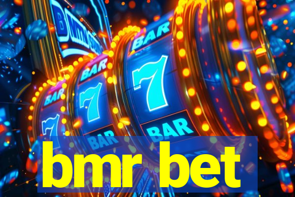 bmr bet