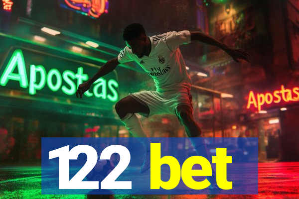 122 bet