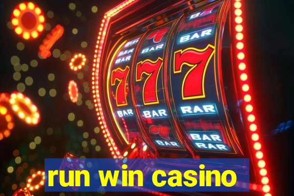 run win casino