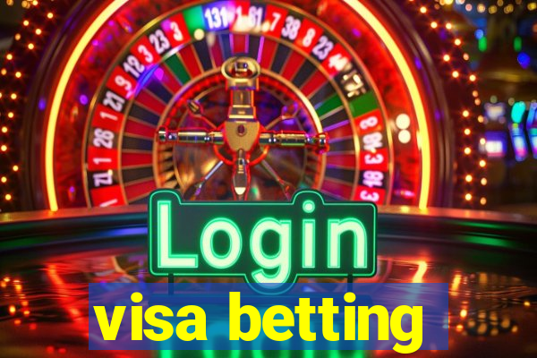 visa betting