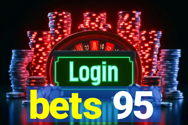 bets 95