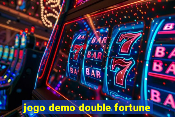 jogo demo double fortune