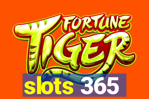 slots 365