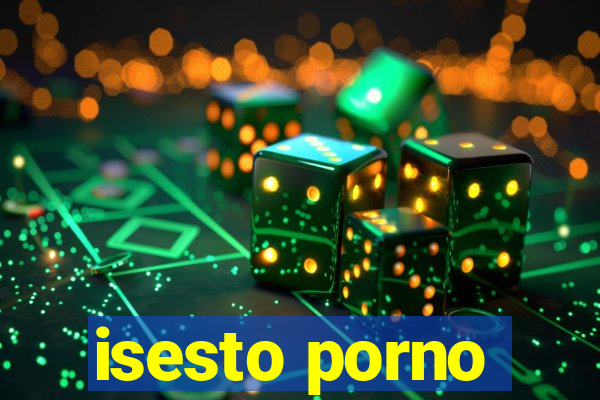 isesto porno