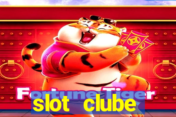 slot  clube