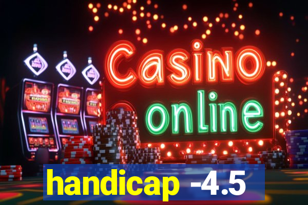 handicap -4.5