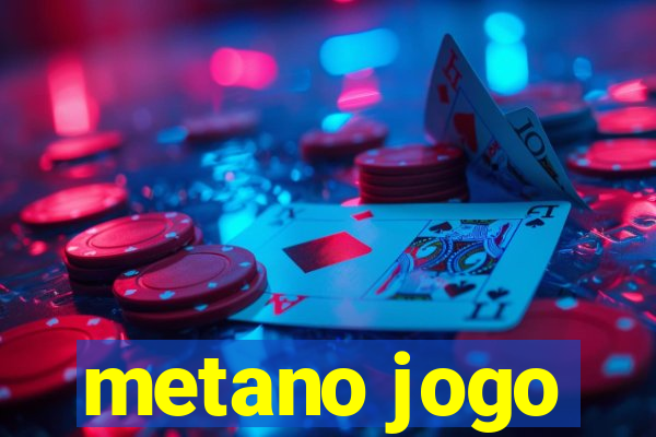 metano jogo