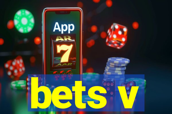 bets v