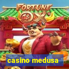 casino medusa