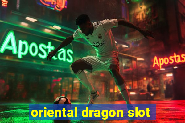 oriental dragon slot