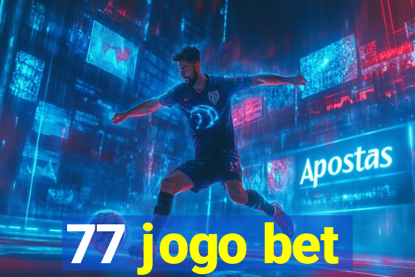 77 jogo bet