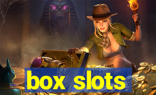 box slots