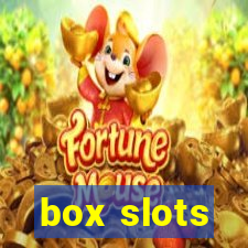 box slots