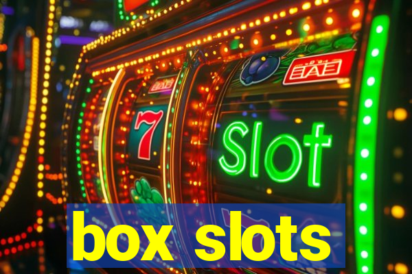 box slots