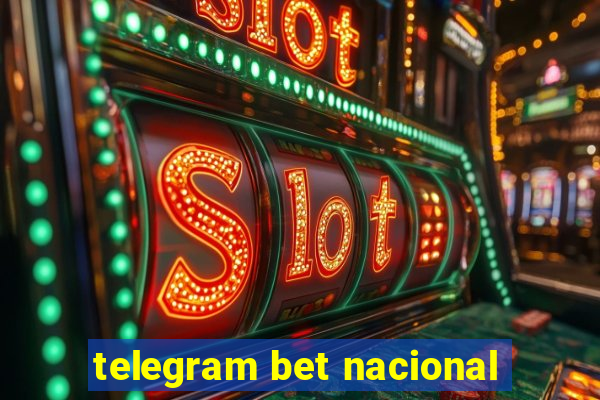 telegram bet nacional