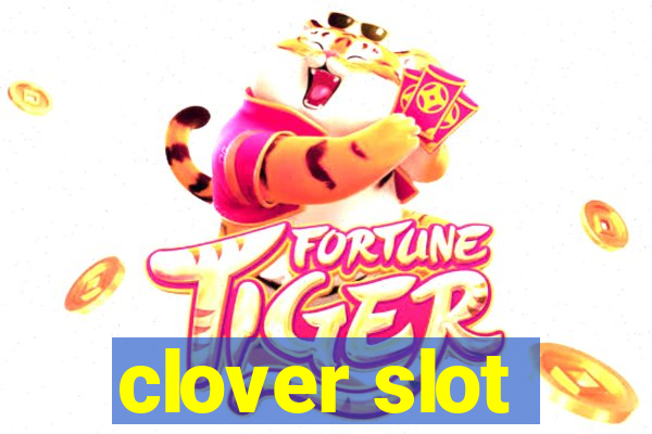 clover slot