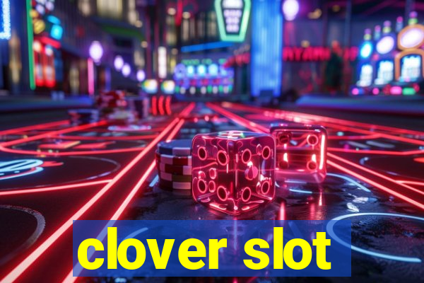 clover slot