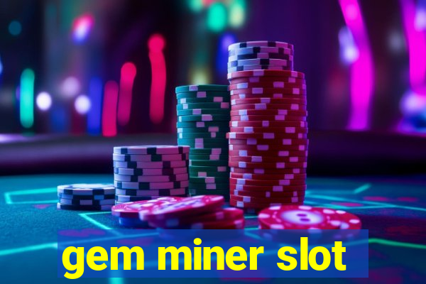 gem miner slot