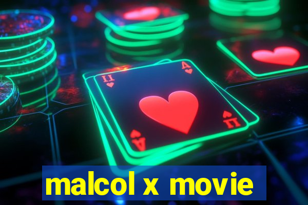 malcol x movie