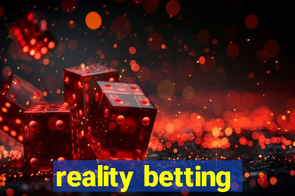 reality betting