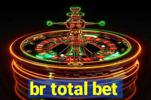 br total bet