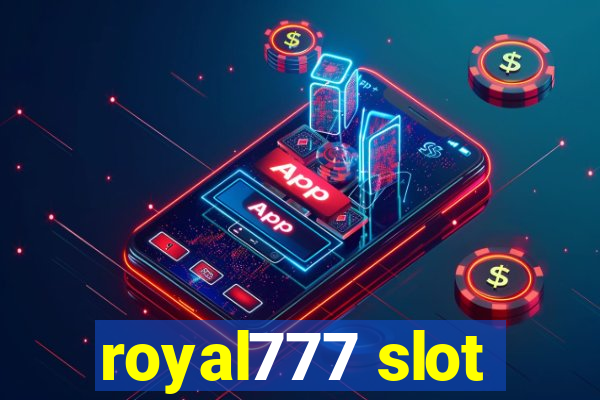 royal777 slot