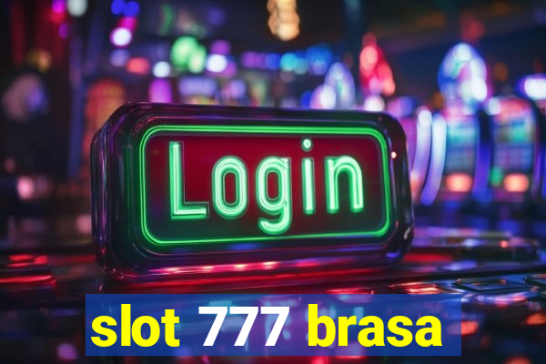 slot 777 brasa