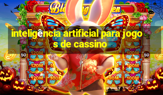 inteligência artificial para jogos de cassino