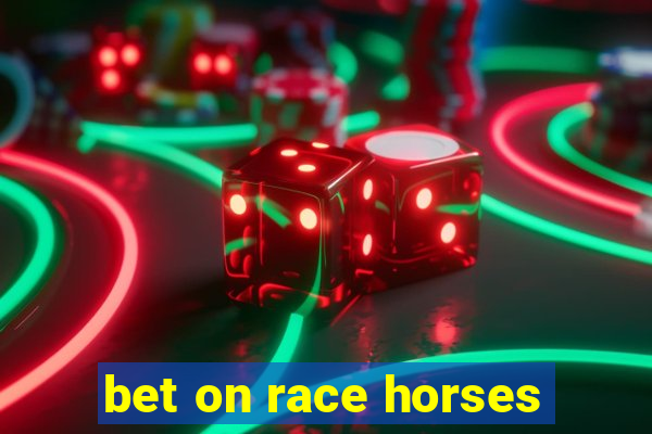 bet on race horses