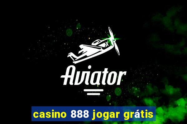 casino 888 jogar grátis