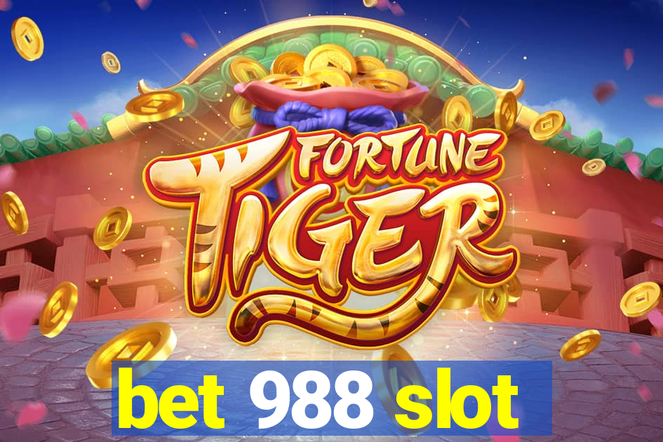 bet 988 slot