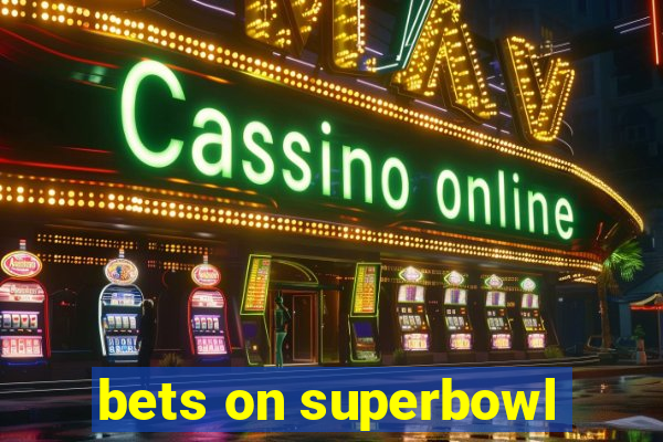 bets on superbowl