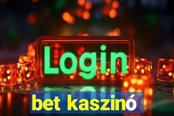 bet kaszinó