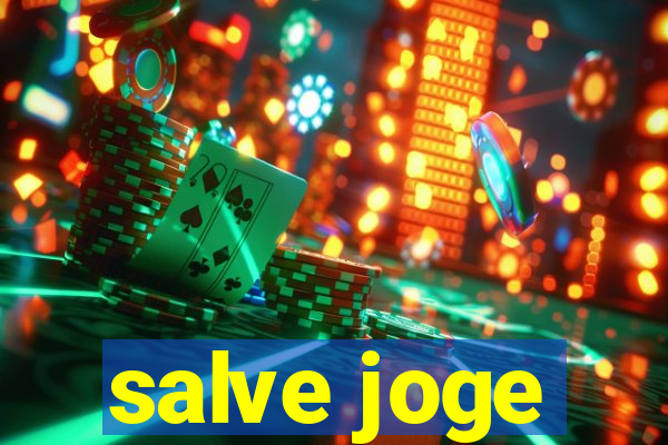 salve joge